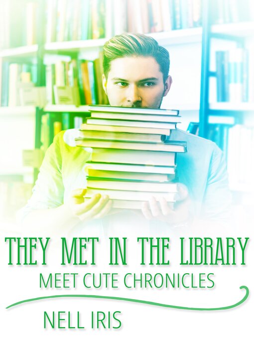 Title details for They Met in the Library by Nell Iris - Available
